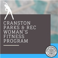 Cranston Parks & Rec Woman’s Fitness Program