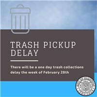 Trash Delay 02/28/2022